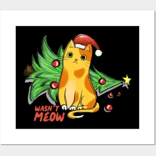 Christmas Cat Santa Wasn't Meow Posters and Art